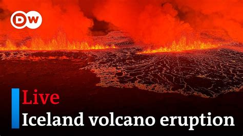 Watch Live: Iceland volcano erupts after weeks of activity | DW News - YouTube