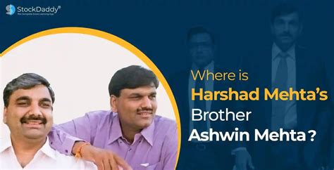 Where is Harshad Mehta’s Brother Ashwin Mehta today