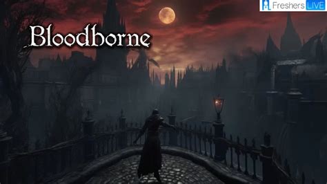 Bloodborne Walkthrough, Guide, Gameplay, and More - KIDS LAND