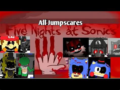 Five Nights At Sonic's 3 All Jumpscares - YouTube