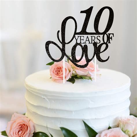 10 Years of Love Cake Topper 10th Happy Birthday Tenth Wedding ...