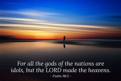 Illustration of Psalm 96:5 — For all the gods of the nations are idols ...