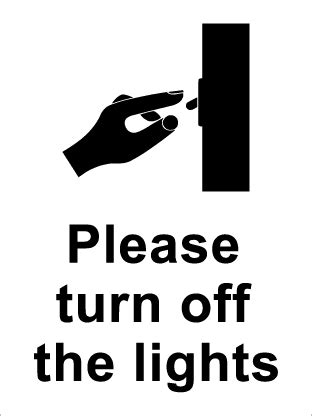 Please turn off the lights | General Site Signs | TSC Signs