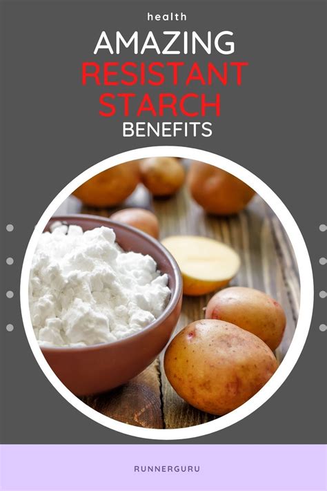 Amazing Resistant Starch Benefits to improve your health in 2021 | Health and nutrition, Health ...