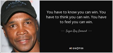 TOP 25 QUOTES BY SUGAR RAY LEONARD (of 83) | A-Z Quotes