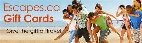 Travel Gift Cards - Escapes.ca