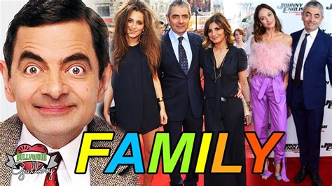 Rowan Atkinson AKA Mr Bean Family With Parents, Wife, Son, Daughter, Brother & Biography - YouTube