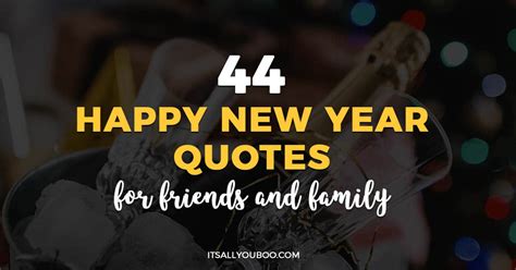 44 New Year Quotes for Friends and Family (2025 Update)