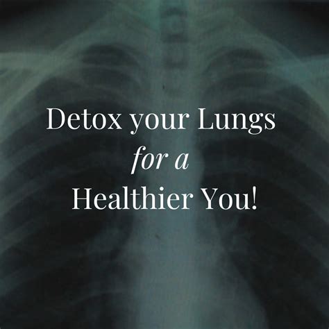 Detox your lungs to restore repair 3 major benefits reasons for ...