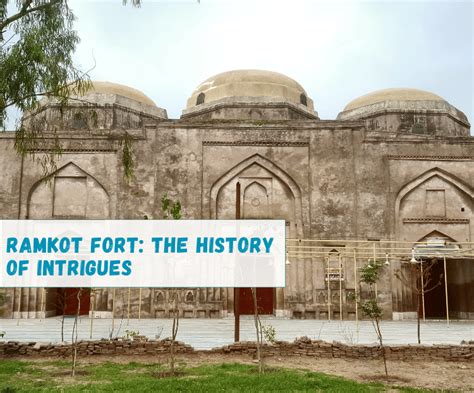 Ramkot Fort: The History of Intrigues - Gypsy Traces and Tours