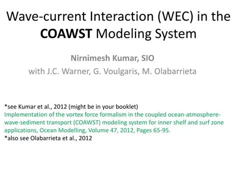 PPT - Wave-current Interaction (WEC) in the COAWST Modeling System ...