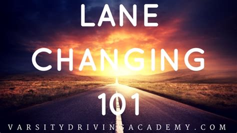 How To Make A Lane Change - Varsity Driving Academy