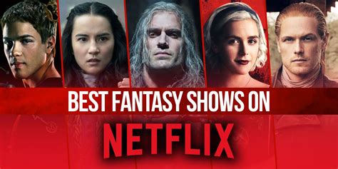 The Best Fantasy Shows on Netflix Right Now (October 2022) - Drumpe