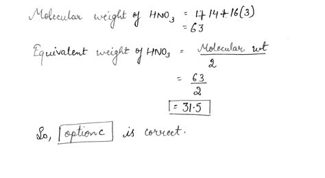 The equivalent weight of HNO_{3} is: