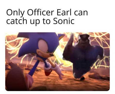 Run Officer Earl, Run! : r/memes