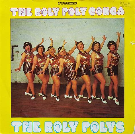 The roly poly conga