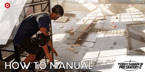 Tony Hawk's Pro Skater 1 + 2: How To Manual For Huge Combos