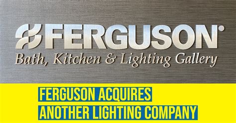 Ferguson Acquires Another Lighting Company