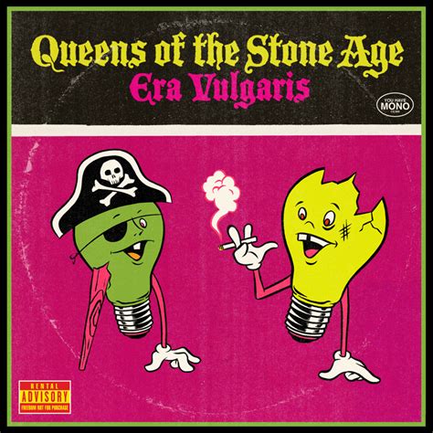 Queens of the Stone Age - Era Vulgaris Lyrics and Tracklist | Genius