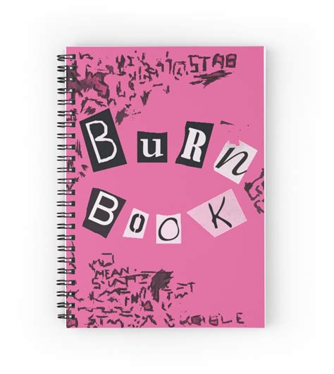 "Mean Girls - Burn Book" Spiral Notebooks by fakebadger | Redbubble