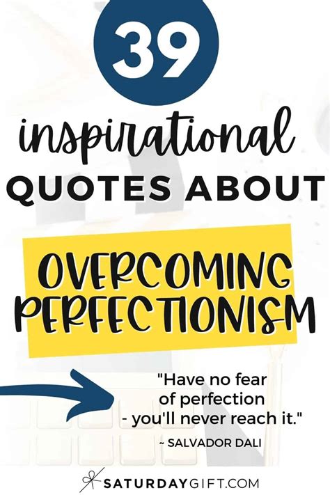 Perfectionism Quotes - 39 Inspiring Quotes To Overcome Perfectionism