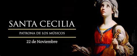 ¿Por qué es Sta. Cecilia Patrona de la música y de los músicos ...