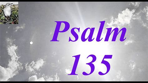 Psalm 135 Bible Song - YouTube