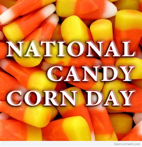 Best Image For Candy Corn Day - Desi Comments