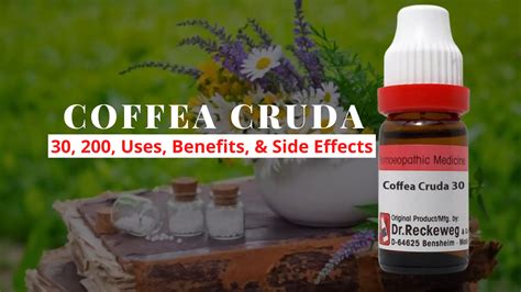 Coffea Cruda 30, 200, 1M - Uses, Dosage, Benefits & Side Effects