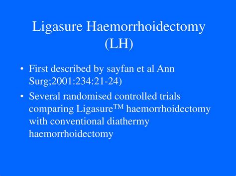 Ligasure Haemorrhoidectomy Procedure at Ernest Bouchard blog