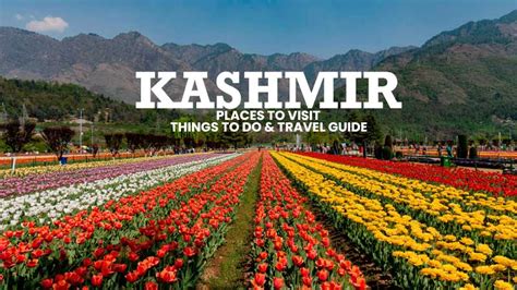 Kashmir in May 2024: Places to Visit, Things to Do & Travel Guide