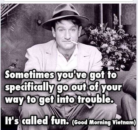 Good morning Vietnam | Robin williams quotes, Robin williams, Good morning vietnam quotes