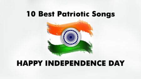 10 Best Indian Patriotic songs for Independence day 2020 - Siachen Studios