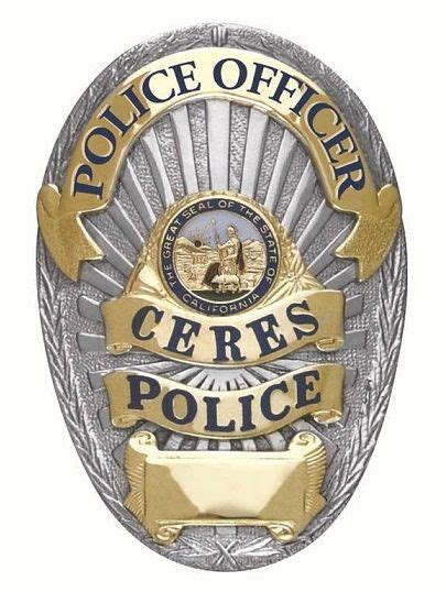 Ceres PD Calif | Police badge, Badge, Police