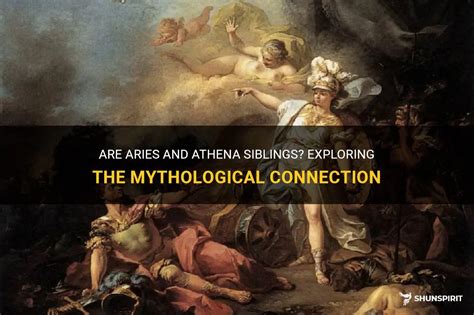 Are Aries And Athena Siblings? Exploring The Mythological Connection | ShunSpirit