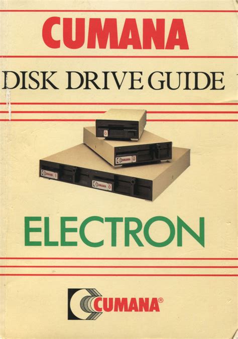 Cumana Disk Drive Guide Electron - Manual - Computing History