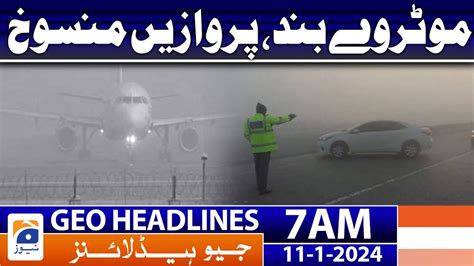 Geo Headlines 7 AM | Motorways Closed, Flights Cancelled | Weather ...