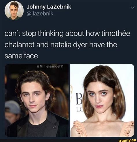 Can't stop thinking about how timothée chalamet and natalia dyer have the same face - iFunny ...