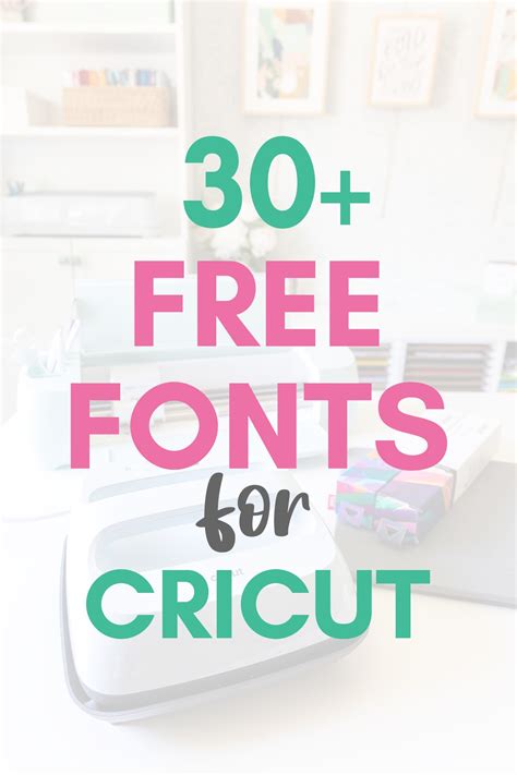 The Best Free Fonts for Cricut Crafters (2024)