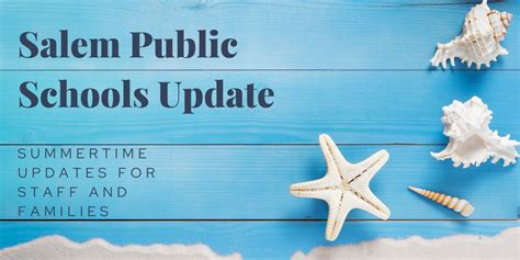 Salem Public Schools Summer Update Newsletter - Salem School District