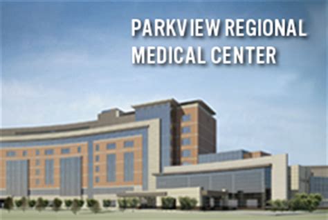 Parkview Regional Medical Center...a true gift. - Professional Courtesy ...