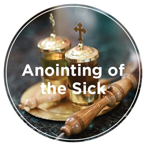 Anointing of the Sick | Holy Family Catholic Parish