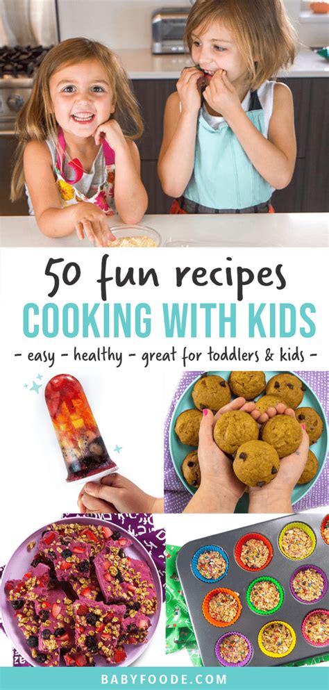 Cooking with Toddlers + Kids (50 Easy Recipes) - Baby Foode