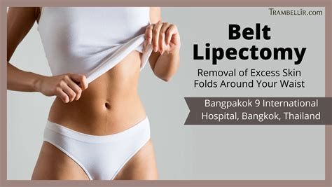 Belt Lipectomy (Removal of Excess Skin Folds Around Your Waist) | Trambellir