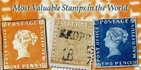 Some of the Most Valuable Stamps in the World | Stamp Auction