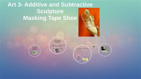 Art 3- Additive and Subtractive Sculpture by J Day on Prezi