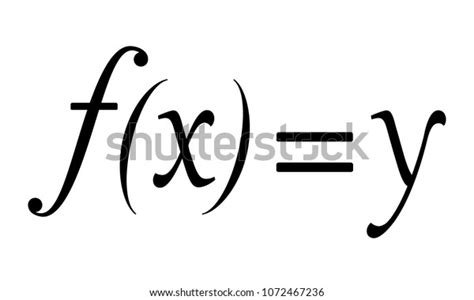 Math Symbol Function X Y Vector Stock Vector (Royalty Free) 1072467236 ...