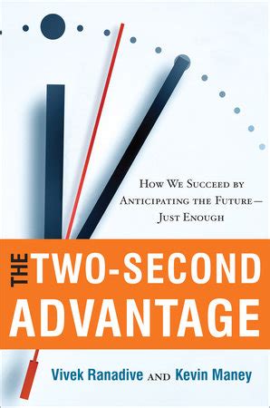 The Two-Second Advantage by Vivek Ranadive and Kevin Maney | Penguin ...