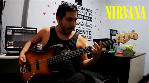 Nirvana - Aneurysm (Cover Bass by Jhonatan Melendez) - YouTube