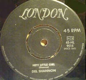 Del Shannon - Hey! Little Girl (1962, Vinyl) | Discogs